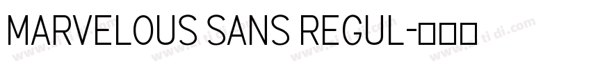 marvelous sans regul字体转换 marvelous sans regul字体转换